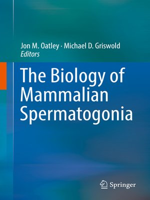 cover image of The Biology of Mammalian Spermatogonia